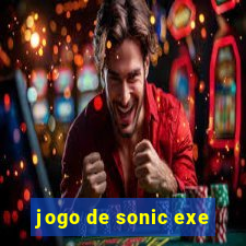 jogo de sonic exe